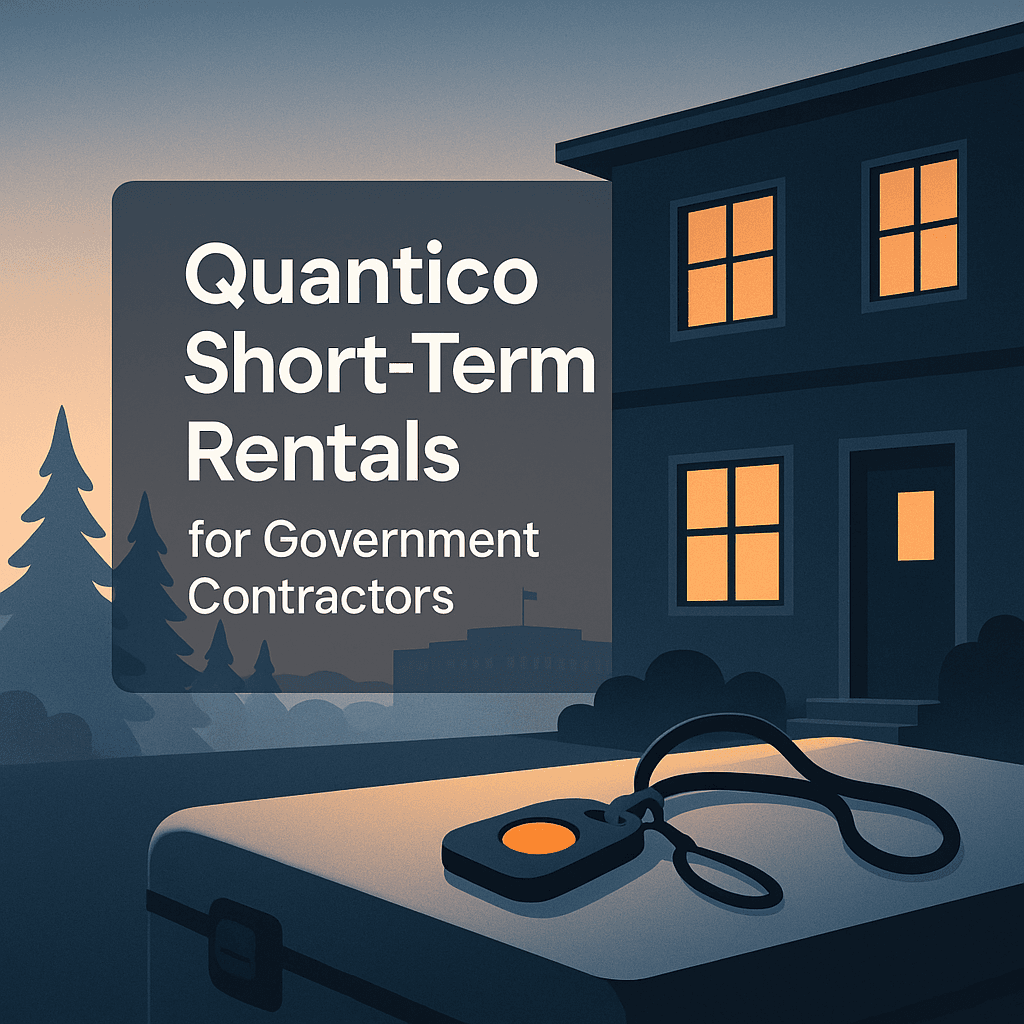 Quantico Short Term Rentals for Government Contractors